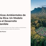 1 Politicas Ambientales de Costa Rica Un Modelo para el Desarrollo Sostenible